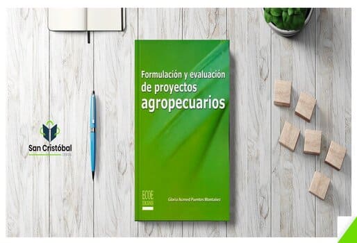 FORMULACIÓN Y EVALUACIÓN DE PROYECTOS AGROPECUARIOS